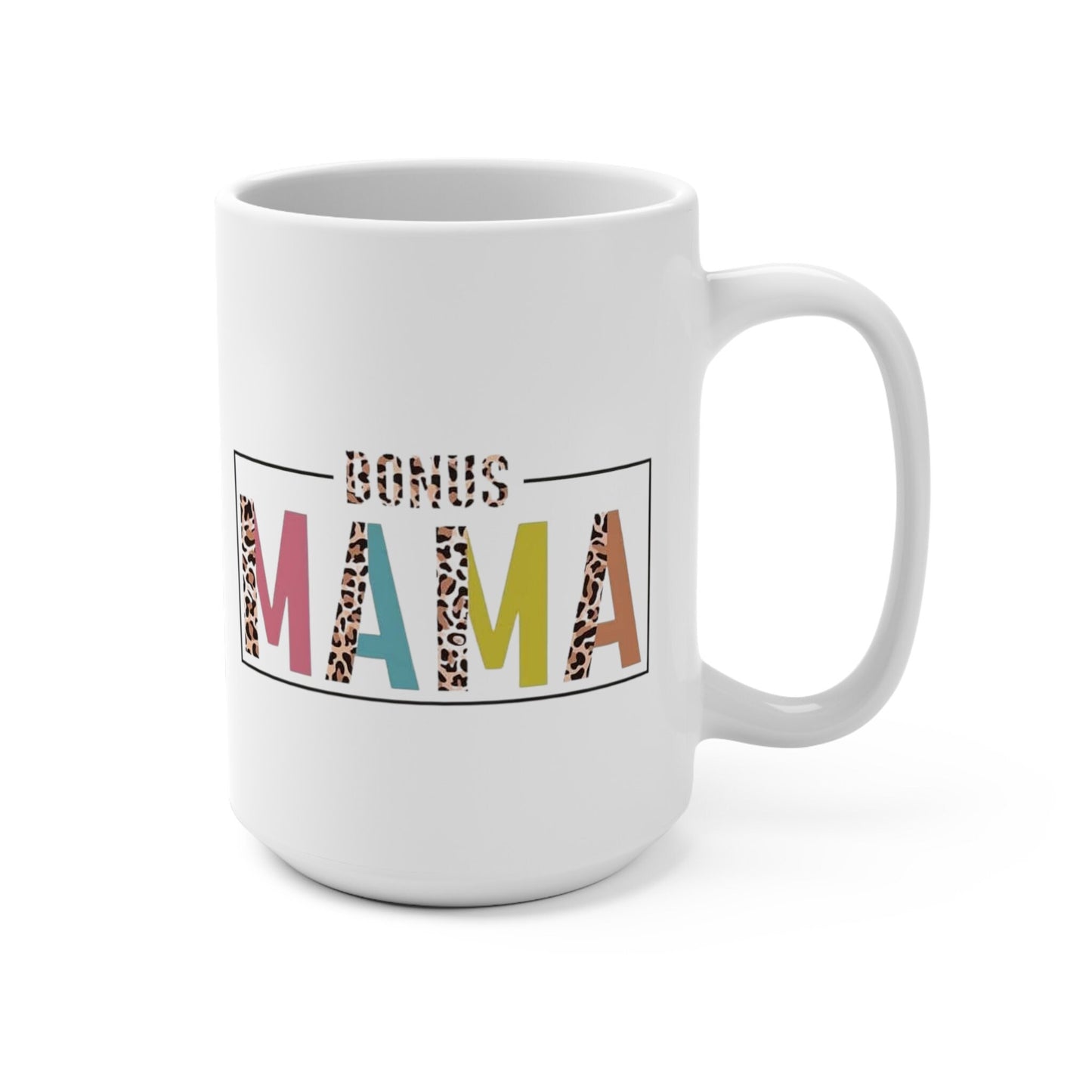 Bonus Mama, Coffee Mug