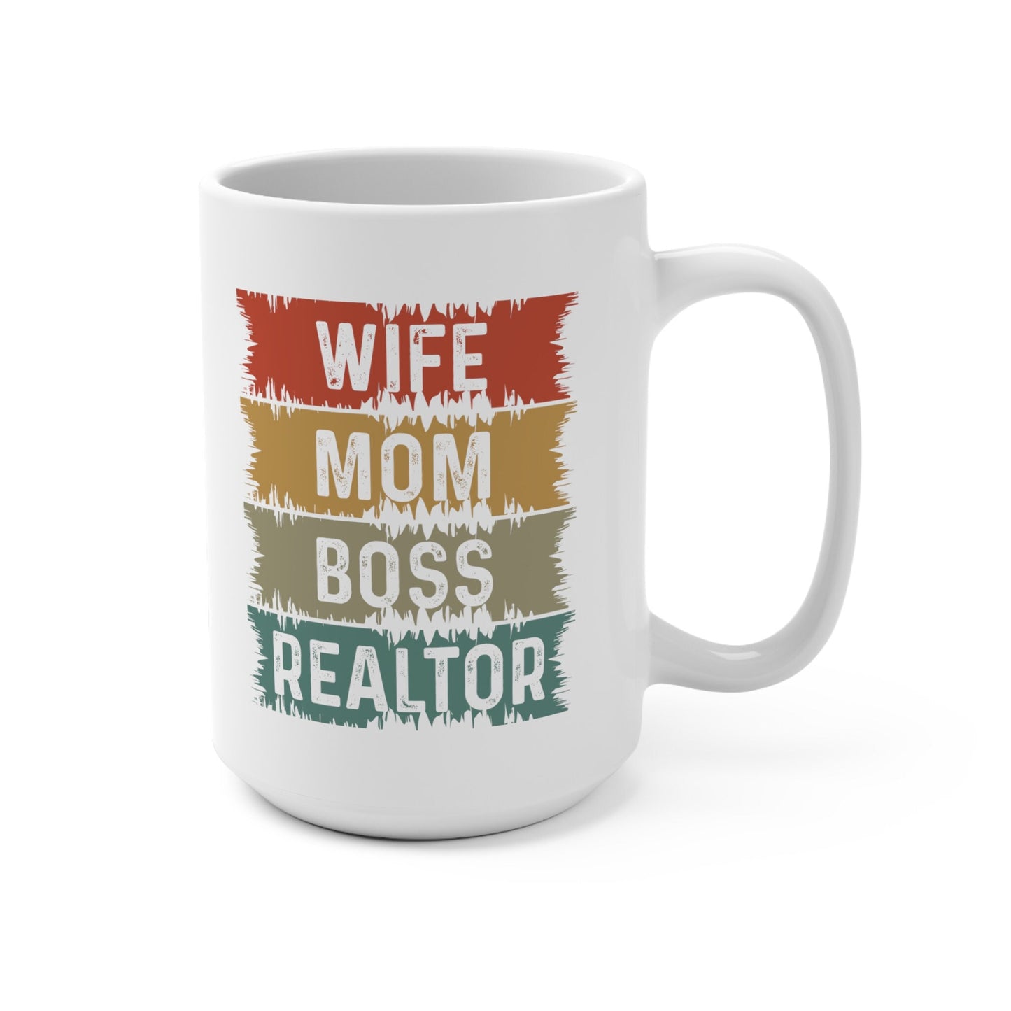 Wife, Mom, Boss, Realtor Mug