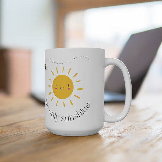 You Are My Sunshine Mug